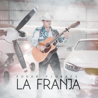 La Franja - Single - Edgar Fimbres