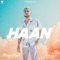 Haan - Mickey Singh lyrics