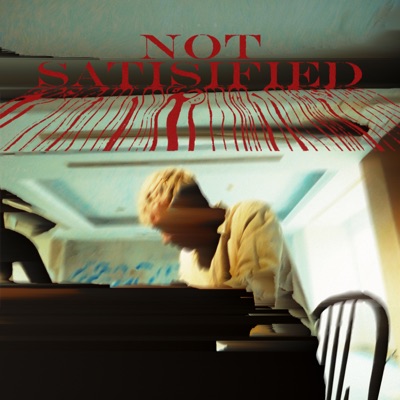 Not Satisfied - Single