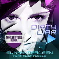 Dirty Liar (Toneshifterz Remix) [feat. Alisa Fedele] - Single - Sunny Marleen