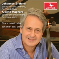 Brahms & Magnard: Cello Sonatas - Simca Heled & Jonathan Zak