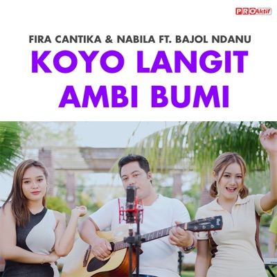 Koyo Langit Ambi Bumi (feat. Bajol Ndanu) - Single