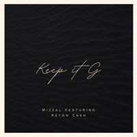 Keep it G (feat. Keyon Cash) - Single - Mizzal