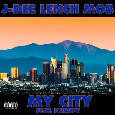 My City (feat. Kurupt) - Single