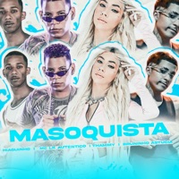 Masoquista (feat. Thammy) - Single - Mc LK Autêntico, Hiaguinho & Bruninho Astucia