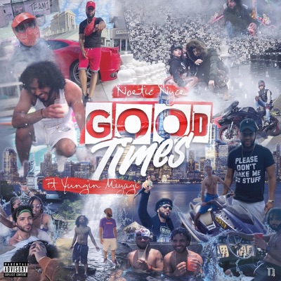 Good Times (feat. Yungin' Miyagi) - Single