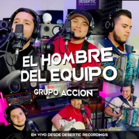 El Hombre del Equipo (En Vivo) - Single - Grupo Accion