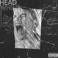 Head While I Headbang - Single - Yung Osk