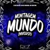 Montagem Mundo Inverso - Single