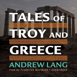 Tales of Troy and Greece