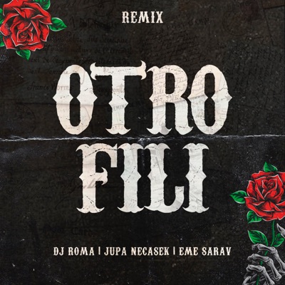 Otro Fili (Remix) - Single