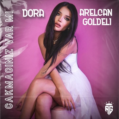 Çakmağınız Var Mı? (feat. DORA) - Single