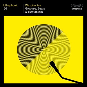 Waxphonics (Grooves, Beats & Turntablism)