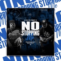 No Stopping Me (feat. Timmy G) - Single - D.R.G