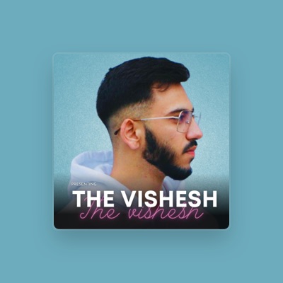 Listen to The Vishesh, watch music videos, read bio, see tour dates & more!