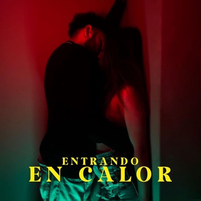 Entrando En Calor - Single