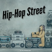 Hip Hop Street - Single - Ak Luke, Kingsrap & Rana