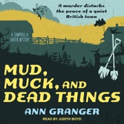Mud, Muck and Dead Things (Campbell and Carter Mystery) - Ann Granger