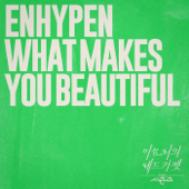 What Makes You Beautiful - ENHYPEN Cover Art