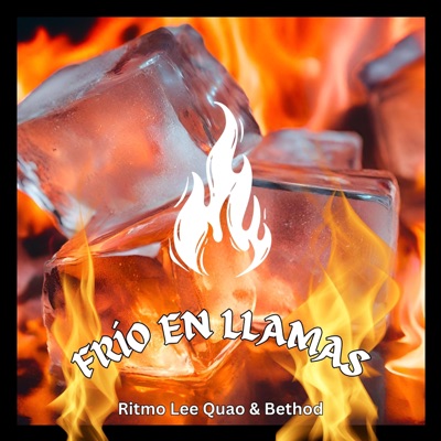 FRIO EN LLAMAS (feat. Bethod) - Single