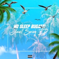 Almost Spring - EP - Nosleep Bugatti