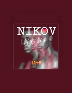 Nikov सुनें, म्यूज़िक वीडियो देखें, बायो पढ़ें, दौरे की तारीखें और बहुत कुछ देखें!