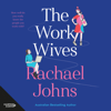 The Work Wives - Rachael Johns