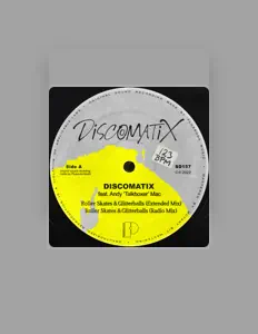 收听 Discomatix、观看音乐视频、阅读小传、查看巡演日期等 ！