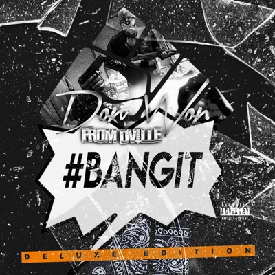 #Bangit Deluxe