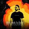 Allah Allah Ya Baba (feat. Sidi Mansour) - Arash Mohseni