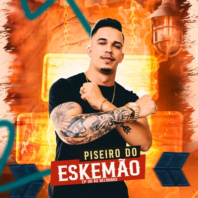 Piseiro do Eskemão - EP