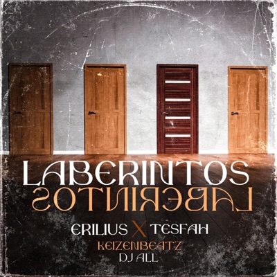 Laberintos (feat. Tesfah sin sangría & DJ All) - Single