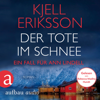 Der Tote im Schnee - Ein Fall für Ann Lindell, Band 2 (Ungekürzt) - Kjell Eriksson