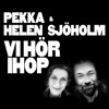 Vi hör ihop (feat. Helen Sjöholm) - Single