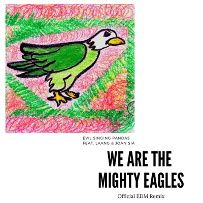 We Are the Mighty Eagles (Official EDM Remix) - Single