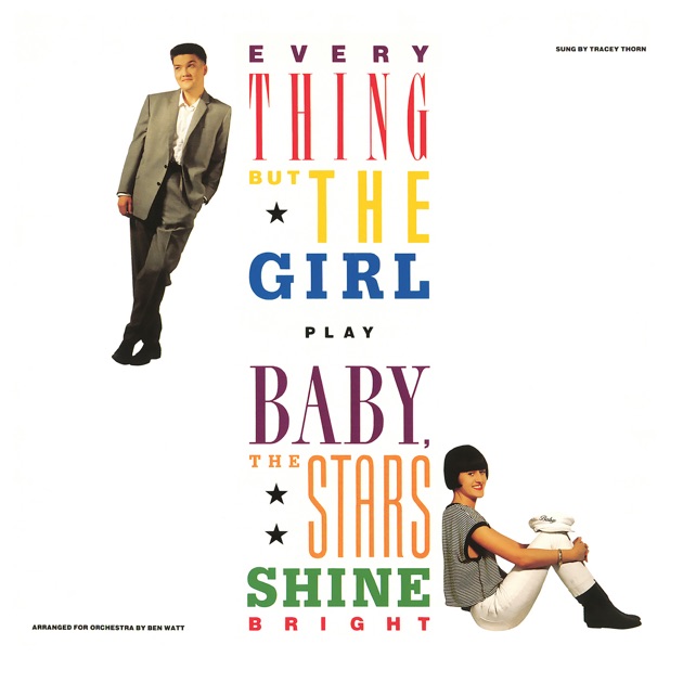 BABY, THE STARS SHINE BRIGHT
ケープ Baby, The Stars Shine Bright - Album by Everything But the