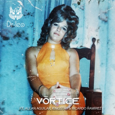 Vortice (feat. Kingstar, Allan Aguilar & Ricardo Ramírez) - Single