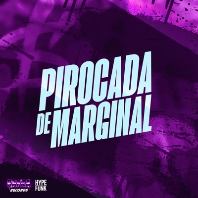 Pirocada de Marginal - Single