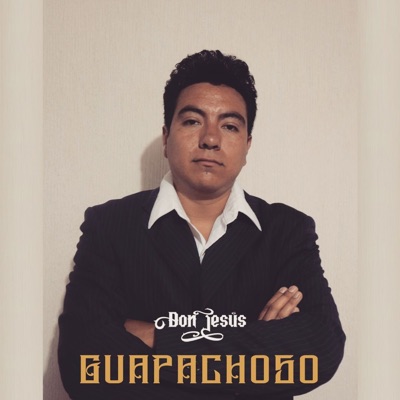 Guapachoso - Single