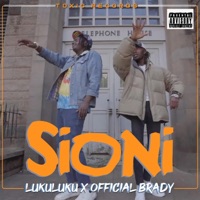 Sioni - Single - Lukuluku, Trikky D & Official Brady