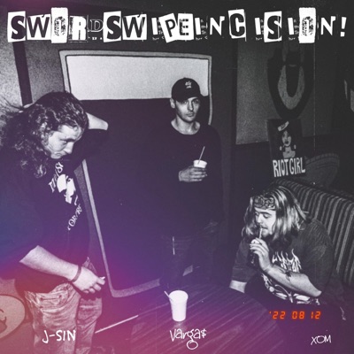 SWORDSWIPEINCISION! (feat. Varga$ & J-Sin) - Single