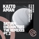 Saturn Encounters Ranj Kaler Remix Single
