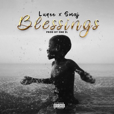 Blessings (feat. Smaj) - Single
