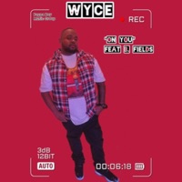 On You (feat. B. Fields) - Single - Wyce