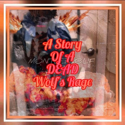 A Story of a Dead Wolf's Rage