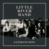 Little River Band - Ultimate Hits (Remastered 2022) artwork