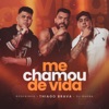 Me Chamou de Vida - Single