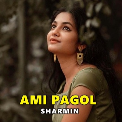 Sharmin - Ami Pagol
