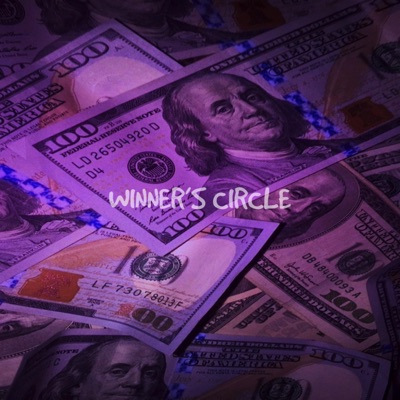 Winner's Circle (feat. E BELL) - Single