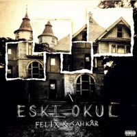 Eski Okul (feat. felixx) - Single - Şahkâr